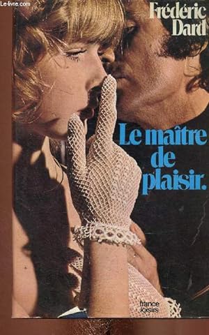 Immagine del venditore per Le matre de plaisir venduto da Le-Livre