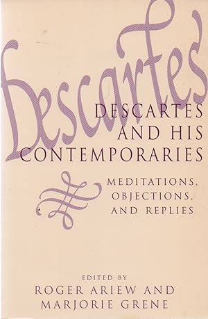 Immagine del venditore per Descartes and His Contemporaries_ Meditations, Objections, and Replies venduto da San Francisco Book Company
