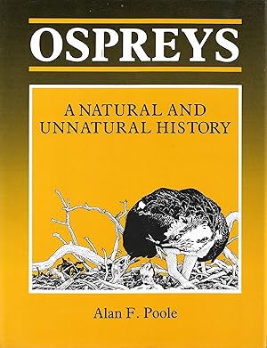 Image du vendeur pour Ospreys : A Natural and Unnatural History mis en vente par Trinders' Fine Tools