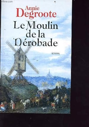Imagen del vendedor de Le moulin de la drobade a la venta por Le-Livre