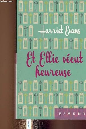 Seller image for Et Ellie vcut heureuse (Collection Piment") for sale by Le-Livre
