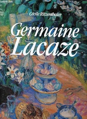 Bild des Verkufers fr Germaine Lacaze zum Verkauf von Le-Livre