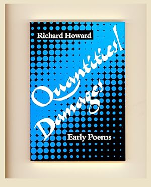 Seller image for Quantities / Damages, Early Poems by Richard Howard, Wesleyan University Press, 1984 First Paperback Edition. OP for sale by Brothertown Books