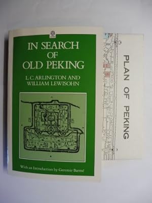 Immagine del venditore per IN SEARCH OF OLD PEKING *. venduto da Antiquariat am Ungererbad-Wilfrid Robin