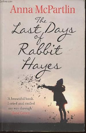 Bild des Verkufers fr The last days of Rabbit Hayes zum Verkauf von Le-Livre