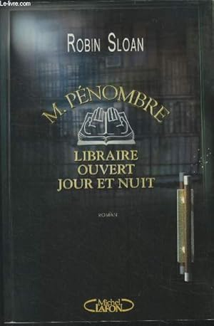 Bild des Verkufers fr M. Pnombre, libraire ouvert jour et nuit zum Verkauf von Le-Livre