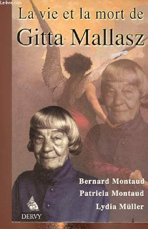 Seller image for La vie et la mort de Gitta Mallasz for sale by Le-Livre