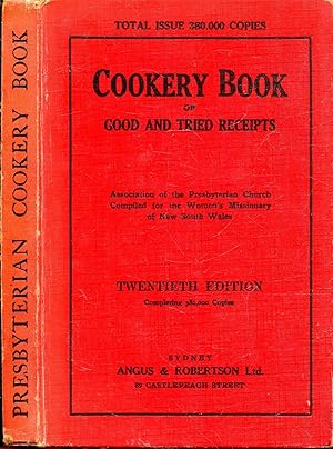 Image du vendeur pour Cookery Book of Good and Tried Receipts mis en vente par Pendleburys - the bookshop in the hills