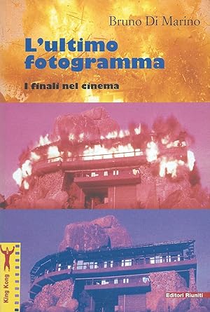 L'ultimo fotogramma. I finali nel cinema