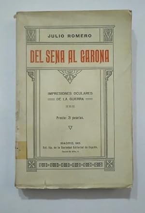 Seller image for DEL SENA AL GARONA: IMPRESIONES OCULARES DE LA GUERRA. 1915. for sale by TraperaDeKlaus