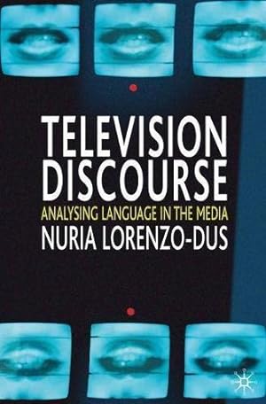 Seller image for Television Discourse: Analysing Language in the Media for sale by WeBuyBooks