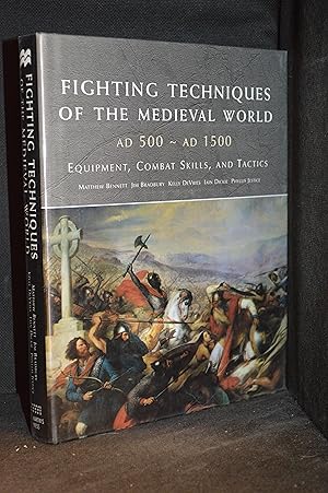 Image du vendeur pour Fighting Techniques of the Medieval World AD 500-AD 1500; Equipment, Combat Skills, and Tactics mis en vente par Burton Lysecki Books, ABAC/ILAB