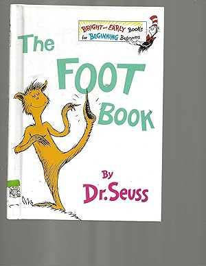 Imagen del vendedor de The Foot Book: Dr. Seuss's Wacky Book of Opposites a la venta por TuosistBook