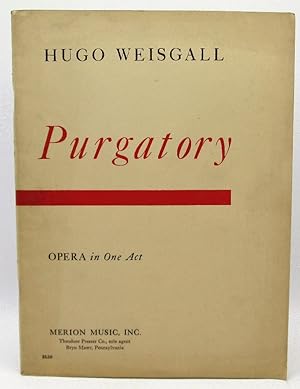 Hugo Weisgall: Purgatory Opera in One Act