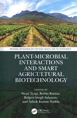 Seller image for Plant-microbial Interactions and Smart Agricultural Biotechnology for sale by GreatBookPricesUK