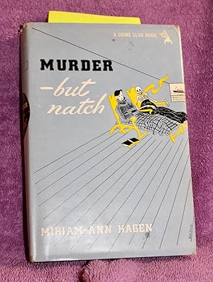 Seller image for MURDER - BUT NATCH for sale by THE BOOK VAULT