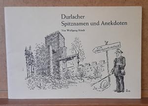 Seller image for Durlacher Spitznamen und Anekdoten for sale by ANTIQUARIAT H. EPPLER