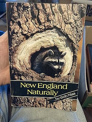 Seller image for new england naturally for sale by A.C. Daniel's Collectable Books