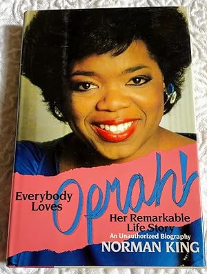 Seller image for Everybody Loves Oprah!: Her Remarkable Life Story for sale by Windy Hill Books