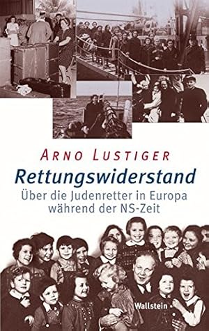 Bild des Verkufers fr Rettungswiderstand. ber die Judenretter in Europa whrend der NS-Zeit. zum Verkauf von Plesse Antiquariat Minzloff