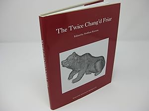 Seller image for THE TWICE CHANG'D FRIAR for sale by Frey Fine Books