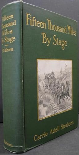 Seller image for Fifteen Thousand Miles By Stage for sale by K & B Books