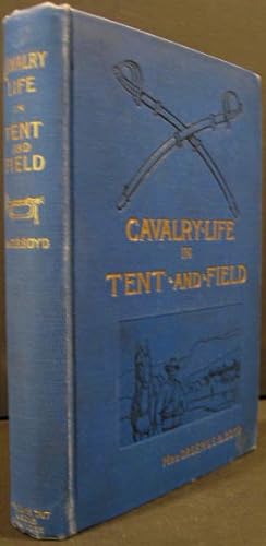 Imagen del vendedor de Cavalry Life in Tent and Field a la venta por K & B Books
