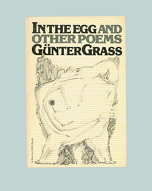 Imagen del vendedor de In the Egg and Other Poems, by Gnter Grass, Noted German Writer, Recipient of the Nobel Prize in Literature. Translations by Michael Hamburger & Christopher Middleton. Book Published by Harcourt, Brace, Javanovich as a Harvest Paperback.Cover Art by Grass. This edition OP. a la venta por Brothertown Books