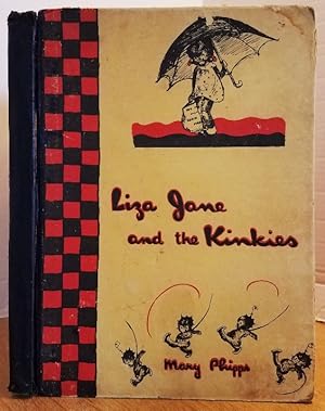 Seller image for LIZA JANE AND THE KINKIES for sale by MARIE BOTTINI, BOOKSELLER