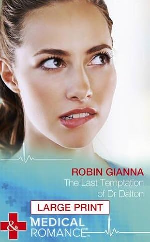 Bild des Verkufers fr The Last Temptation of Dr Dalton (Medical Romance) zum Verkauf von WeBuyBooks