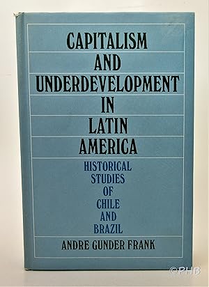 Imagen del vendedor de Capitalism and Underdevelopment in Latin America: Historical Studies of Chile and Brazil a la venta por Post Horizon Booksellers