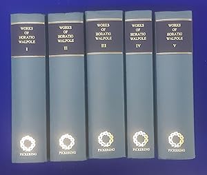 The Works of Horatio Walpole, Earl of Orford. [ 5 vols, complete set ]