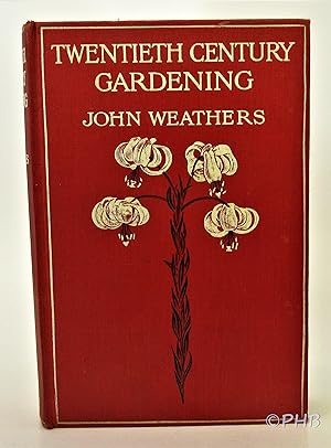 Twentieth-Century Gardening