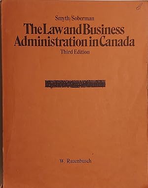 Smyth/Soberman, The law and business administration in Canada, third edition: Instructor's guide