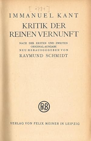 Kritik der reinen Vernunft Der philosophischen Bibliothek Band 37a