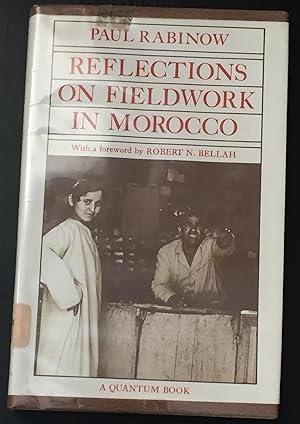 Immagine del venditore per Reflections on fieldwork in Morocco (A Quantum book) venduto da FULFILLINGTHRIFTBOOKHOUSE