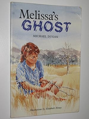 Bild des Verkufers fr Melissa's Ghost zum Verkauf von Manyhills Books