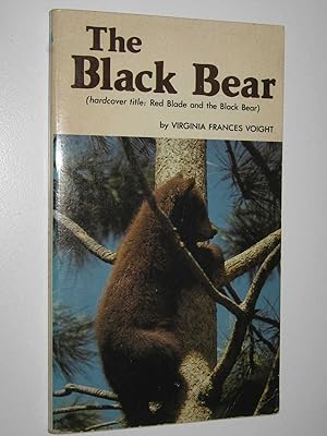 Bild des Verkufers fr The Black Bear zum Verkauf von Manyhills Books