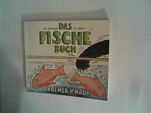 Seller image for Das Fische Buch. . 20. Februar - 20. Mrz for sale by ANTIQUARIAT FRDEBUCH Inh.Michael Simon