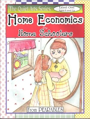 Home Economics for Home Schoolers, from Pearables: Once-a-Week Curriculum