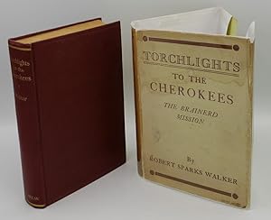 Seller image for TORCHLIGHTS OF THE CHEROKEE: THE BRAINERD MISSION for sale by GLOVER'S BOOKERY, ABAA