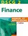 Seller image for Finance : Dscg 2 : Manuel Et Applications for sale by RECYCLIVRE