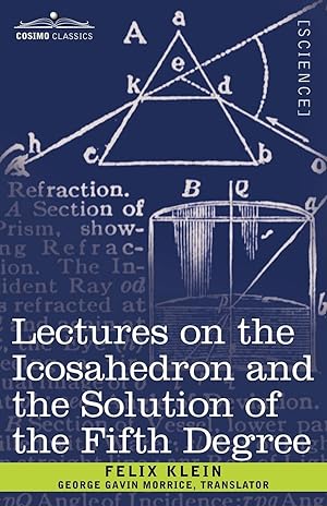 Seller image for Lectures on the Icosahedron and the Solution of the Fifth Degree for sale by moluna