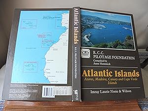 Seller image for Atlantic Islands Azores, Madeira, Canary and Cape Verde Islands. RCC PILOTAGE FOUNDATION for sale by librairie ESKAL