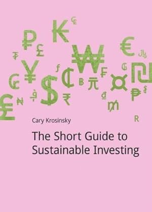 Image du vendeur pour The Short Guide to Sustainable Investing (DoShorts) mis en vente par WeBuyBooks