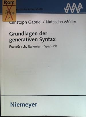 Bild des Verkufers fr Grundlagen der generativen Syntax : Franzsisch, Italienisch, Spanisch. Romanistische Arbeitshefte ; 51 zum Verkauf von books4less (Versandantiquariat Petra Gros GmbH & Co. KG)