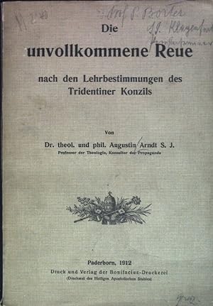 Seller image for Die unvollkommene Reue nach den Lehrbestimmungnen des Tridentiner Konzils. for sale by books4less (Versandantiquariat Petra Gros GmbH & Co. KG)