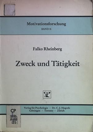 Imagen del vendedor de Zweck und Ttigkeit : motivationspsychologische Analysen zur Handlungsveranlassung. Motivationsforschung ; Bd. 11 a la venta por books4less (Versandantiquariat Petra Gros GmbH & Co. KG)