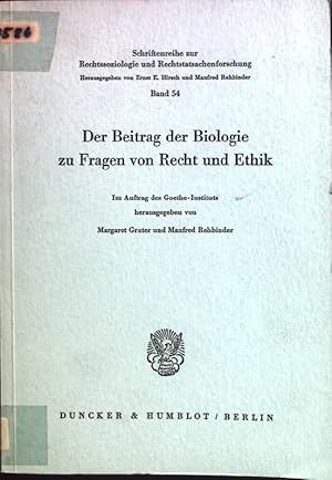 Bild des Verkufers fr Der Beitrag der Biologie zu Fragen von Recht und Ethik. Schriftenreihe zur Rechtssoziologie und Rechtstatsachenforschung Band 54. zum Verkauf von books4less (Versandantiquariat Petra Gros GmbH & Co. KG)