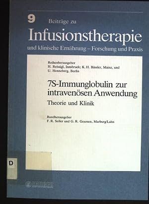 Seller image for 7S-Immunglobulin zur intravensen Anwendung: Theorie und Klinik ; Symposium in Heidelberg, 14. und 15. Mai 1982. Beitrge zu Infusionstherapie und klinische Ernhrung ; Bd. 9. for sale by books4less (Versandantiquariat Petra Gros GmbH & Co. KG)